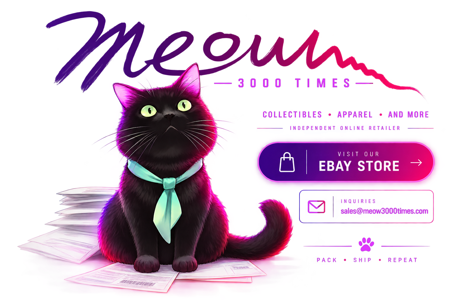 Meow 3000 Times — collectibles, apparel, and more. Independent online retailer. A black cat wearing a mint tie sits among packing papers beside links to the eBay store and sales inquiries.